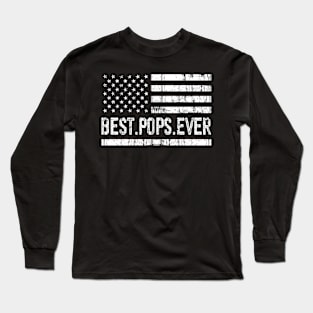 Father's Day Best Pops Ever with US American Flag Long Sleeve T-Shirt